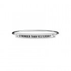 Bracciale Kidult in Acciaio Stronger Than Yesterday